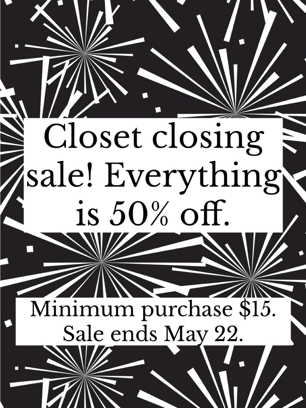 Closet Closing Sale!